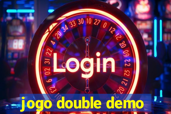 jogo double demo